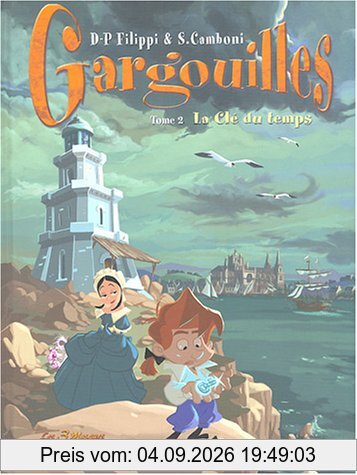 Gargouilles. Vol. 2. La clé du temps