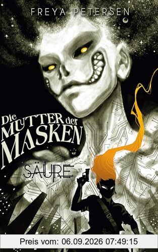 Die Mutter der Masken - Säure (Dark Fantasy) Band 1