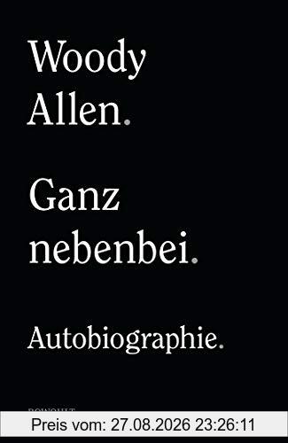 Ganz nebenbei: Autobiographie