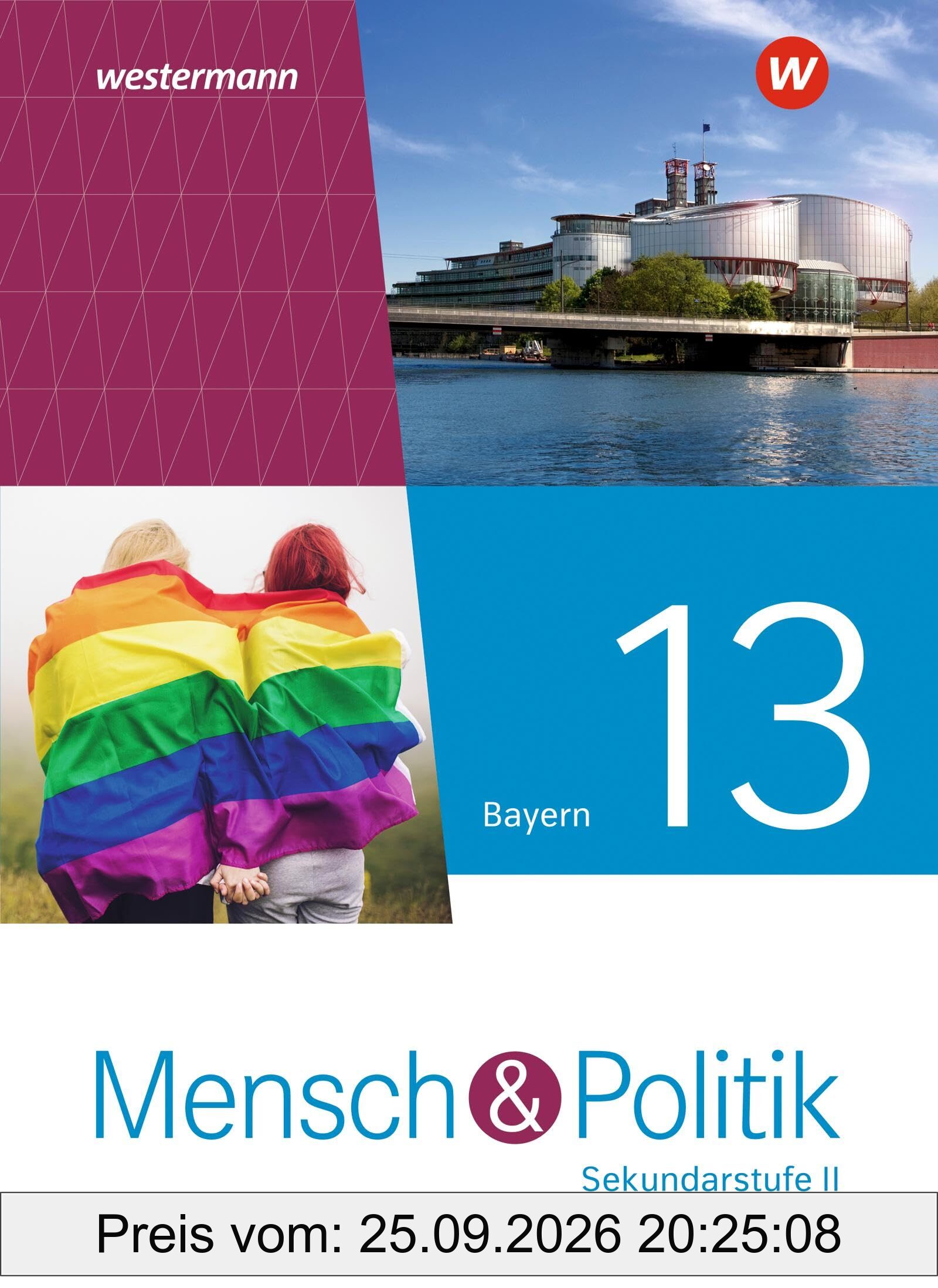 Mensch und Politik SII - Ausgabe 2023 für Bayern: Schulbuch 13
