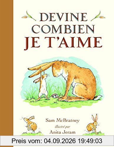 Devine combien je t'aime