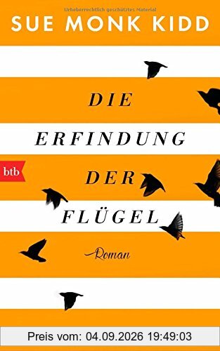 Die Erfindung der Flügel: Roman