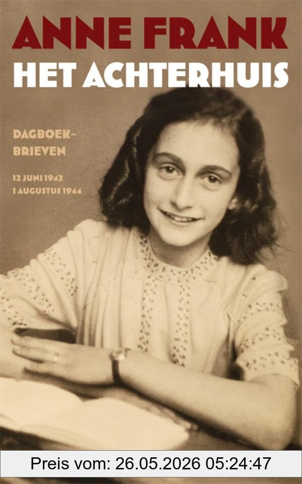 Anne Frank Het Achterhuis, Dagboekbrieven 12 Juni 1942-1 Augustus 1944