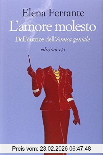 Edizioni E/O L Amore Molesto Buch Italienisches Taschenbuch 176 Seiten