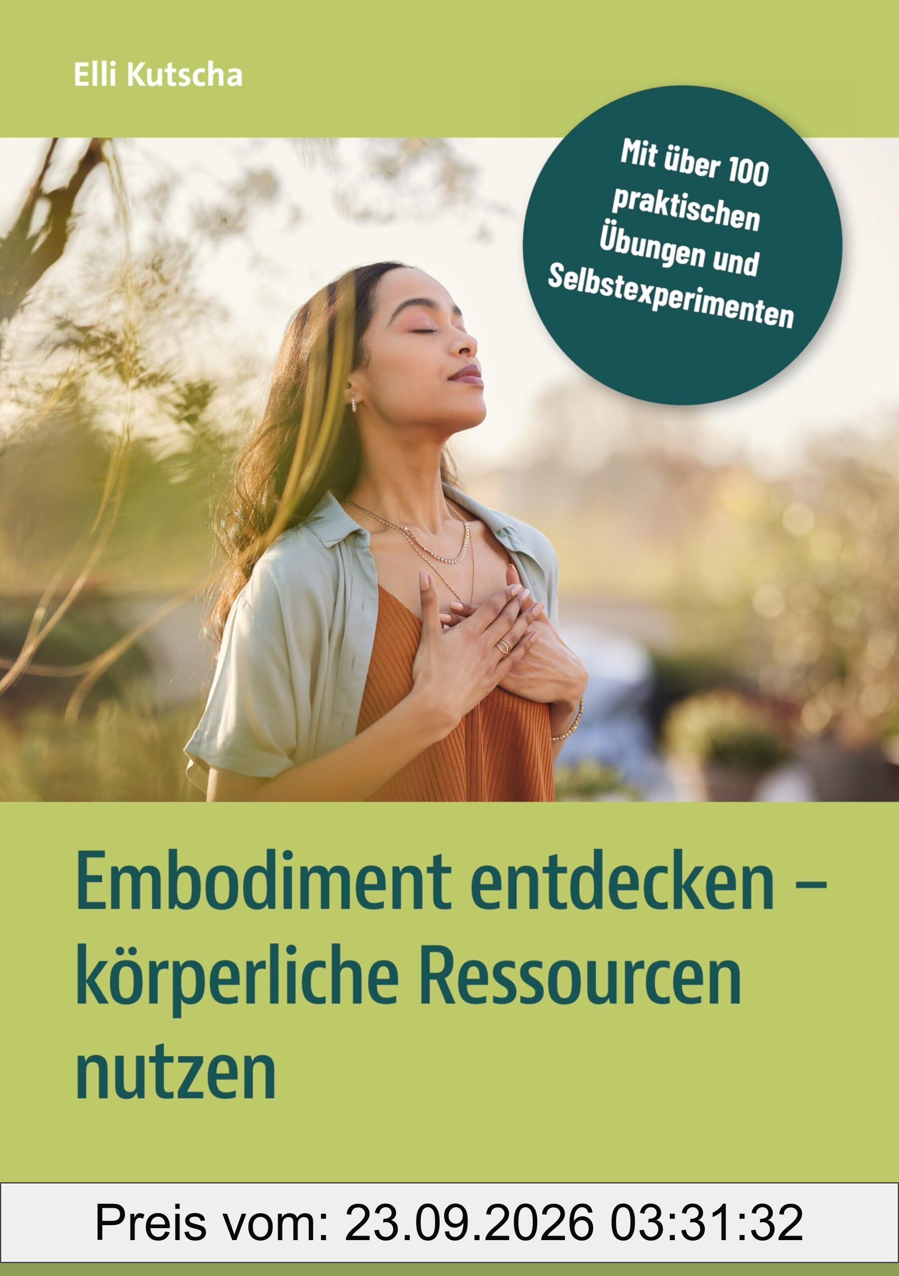 Embodiment entdecken - körperliche Ressourcen nutzen