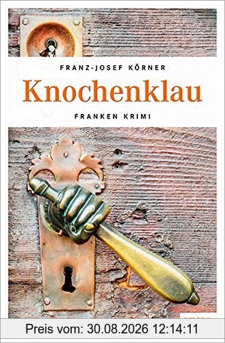 Knochenklau (Franken Krimi)