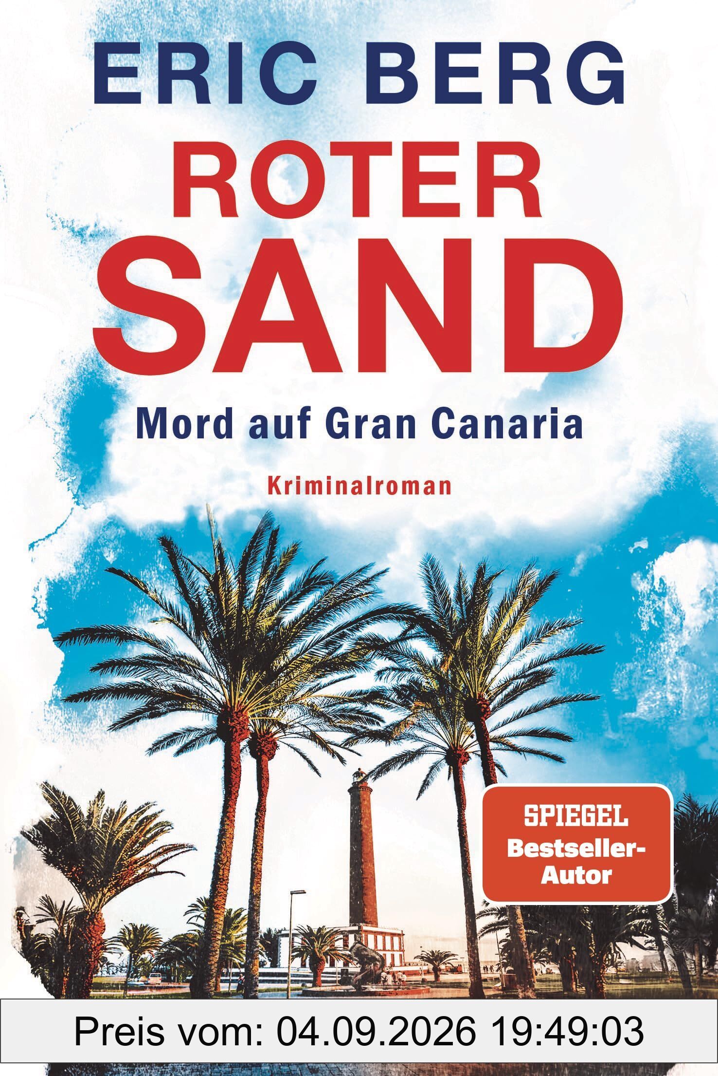 Roter Sand - Mord auf Gran Canaria: Kriminalroman