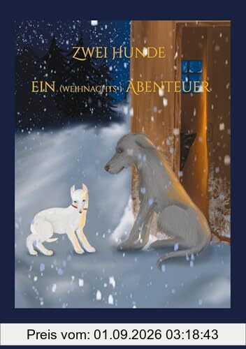 Zwei Hunde ein (weihnachts-) Abenteuer
