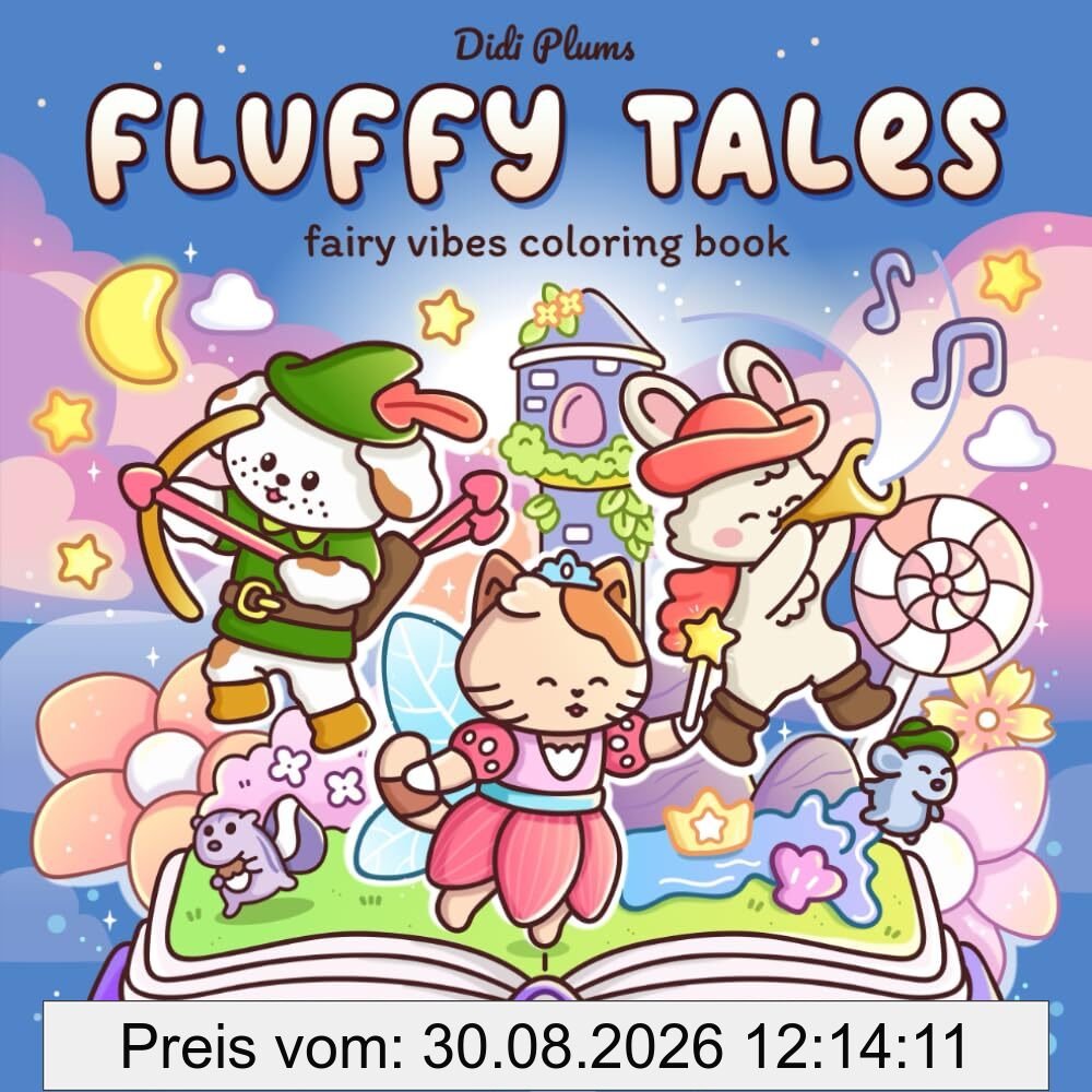 Fluffy Tales: Fairy Vibes Coloring Book for Adults and Teens Featuring Cute and Fuzzy Animals in Magical Scenes for Relaxation (Fluffy Times Coloring)