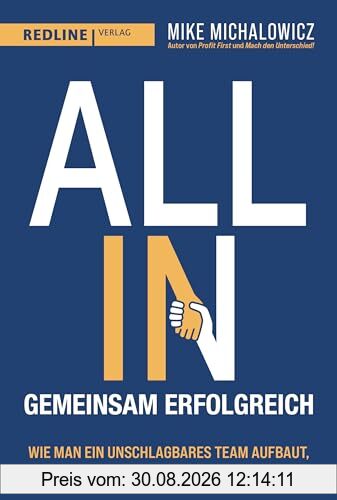All In – gemeinsam erfolgreich: Wie man ein unschlagbares Team aufbaut, indem man allen gerecht wird