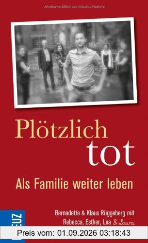 Plötzlich tot: Als Familie weiter leben