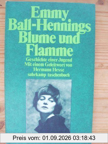 Blume und Flamme. Geschichte einer Jugend.