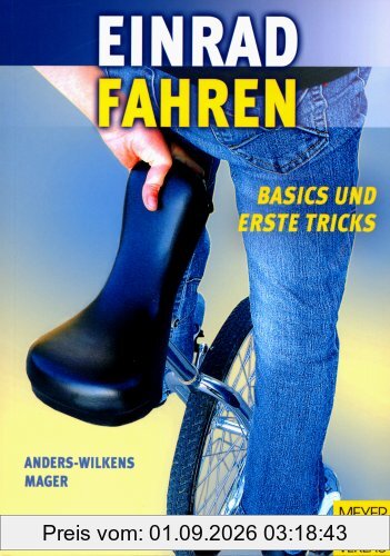 Einrad fahren. Basics und erste Tricks