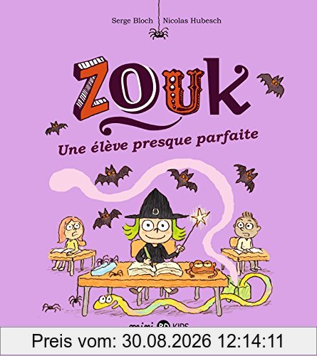 Zouk. Vol. 18. Une élève presque parfaite