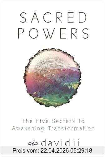 Davidji Sacred Powers, The Five Secrets To Awakening Transformation