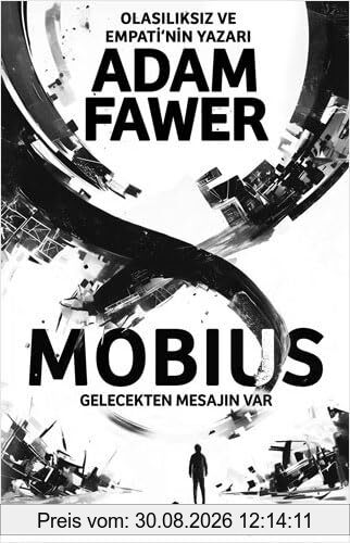 Mobius: Gelecekten Mesajın Var