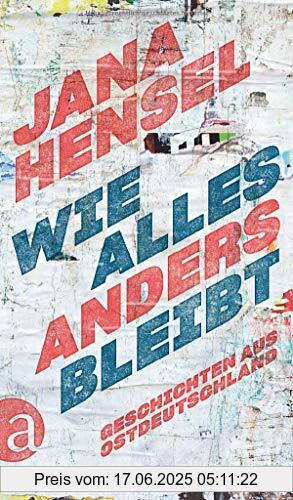 Binding : Taschenbuch, Edition : 1., Label : Aufbau Verlag, Publisher : Aufbau Verlag, medium : Taschenbuch, numberOfPages : 317, publicationDate : 2019-08-16, authors : Jana Hensel, ISBN : 3351034822