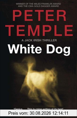 White Dog: A Jack Irish Thriller