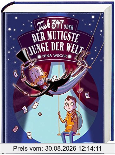 Trick 347 oder Der mutigste Junge der Welt