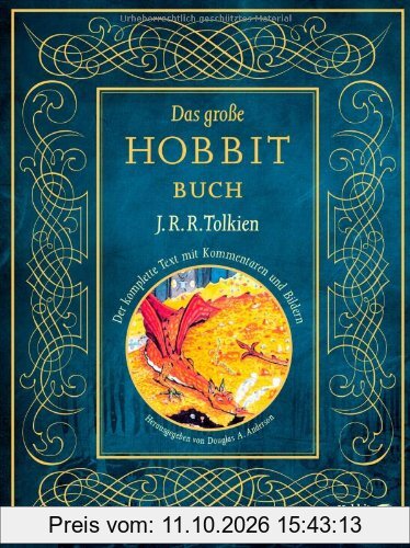 Das große Hobbit-Buch: Der komplette Text mit Kommentaren und Bildern