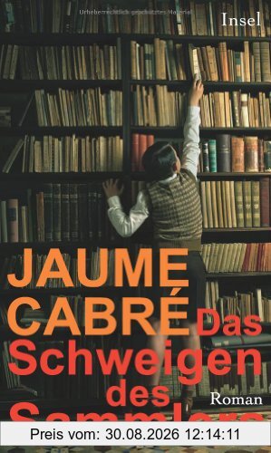 Das Schweigen des Sammlers: Roman