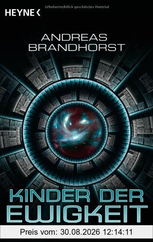 Kinder der Ewigkeit: Roman