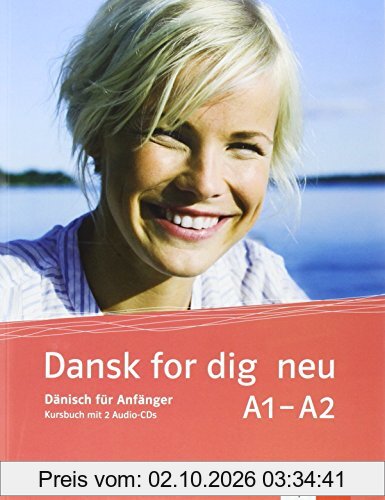 Dansk for dig neu: Kursbuch und 2 Audio-CDs