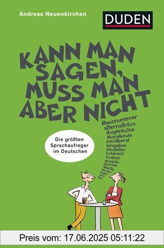 Binding : Taschenbuch, Edition : 1, Label : Duden, Publisher : Duden, medium : Taschenbuch, numberOfPages : 144, publicationDate : 2021-03-08, authors : Andreas Neuenkirchen, ISBN : 341174023X
