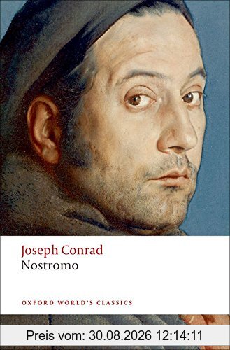 Nostromo: A Tale of the Seaboard (World Classics)