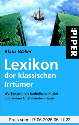 Binding : Taschenbuch, Label : Piper Taschenbuch, Publisher : Piper Taschenbuch, medium : Taschenbuch, numberOfPages : 293, publicationDate : 2002-01-01, authors : Klaus Waller, languages : german, ISBN : 3492232787