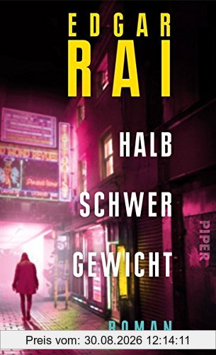 Halbschwergewicht: Roman