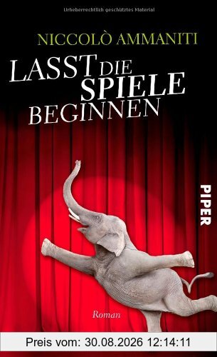 Lasst die Spiele beginnen: Roman