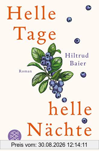 Helle Tage, helle Nächte: Roman