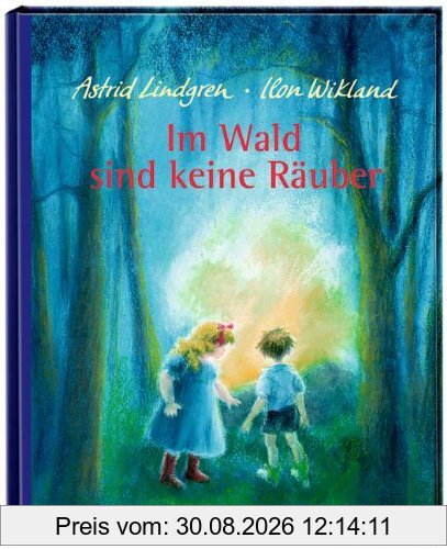 Im Wald sind keine Räuber