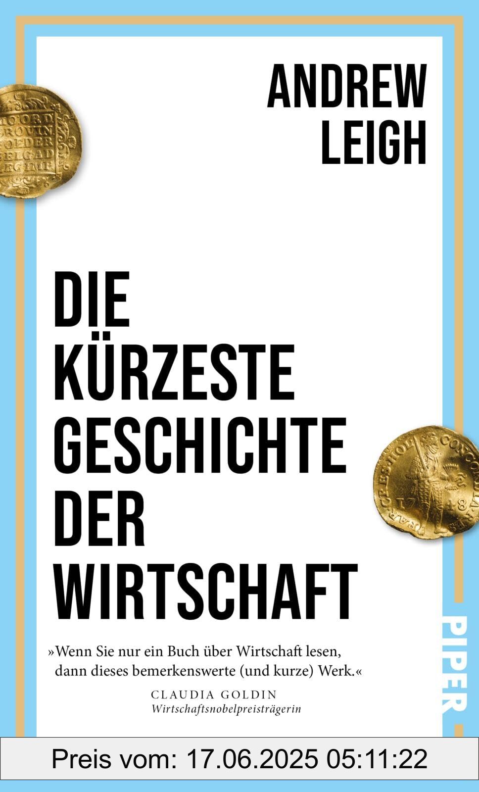 Binding : hardcover, Label : Die kürzeste Geschichte der Wirtschaft : Ein Schnelldurchlauf durch 12.000 Jahre Wirtschaftsgeschichte - vom Beginn der landwirtschaftlichen Revolution bis heute, medium : hardcover, numberOfPages : 256, publicationDate : 2025-02-27, languages : german, ISBN : 349207314X