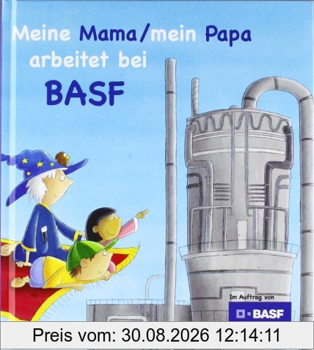 Meine Mama / Mein Papa arbeitet bei BASF
