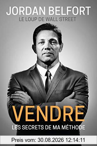 Vendre : les secrets de ma méthode