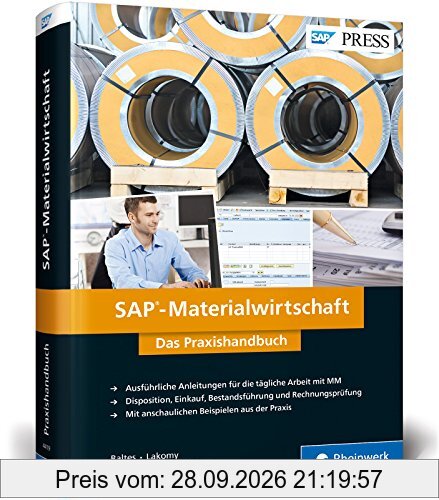 SAP-Materialwirtschaft: Einkauf, Rechnungsprüfung, Bestandsführung und Disposition mit SAP MM (SAP PRESS)