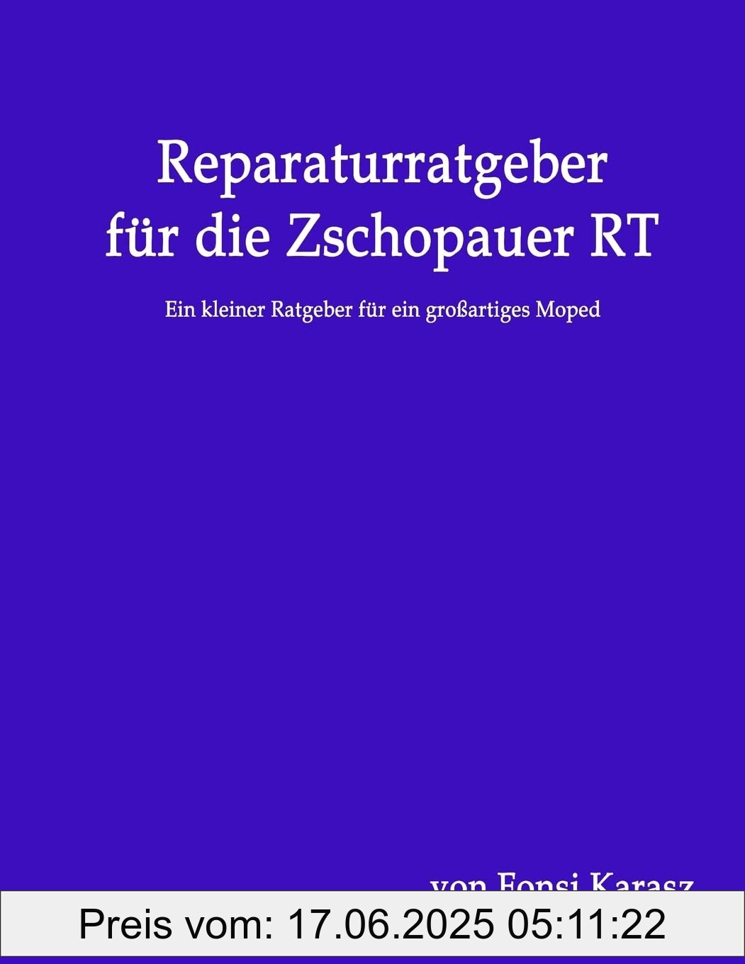 Brand : CREATESPACE, Binding : paperback, Label : Reparaturratgeber für die Zschopauer RT : Ein kleiner Ratgeber für ein großartiges Moped, medium : paperback, numberOfPages : 66, publicationDate : 2014-02-21, languages : german, ISBN : 1495939413
