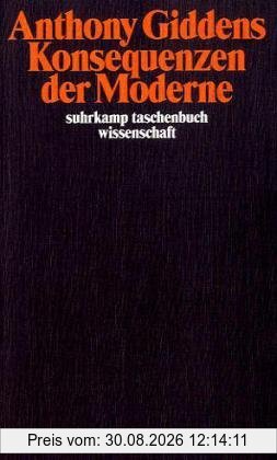 Konsequenzen der Moderne (suhrkamp taschenbuch wissenschaft)