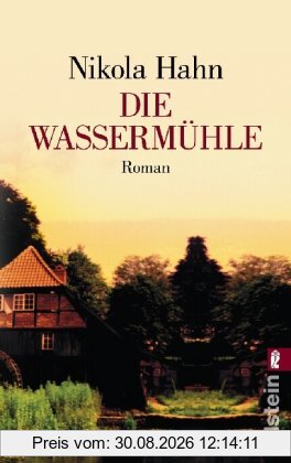 Die Wassermühle: Roman