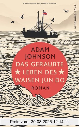 Das geraubte Leben des Waisen Jun Do: Roman