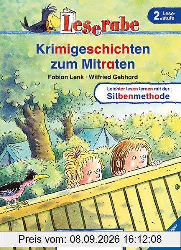 Leserabe - Krimigeschichten zum Mitraten: Leichter lesen lernen mit der Silbenmethode. 2. Lesestufe