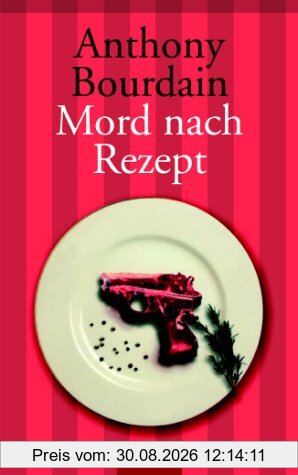 Mord nach Rezept.