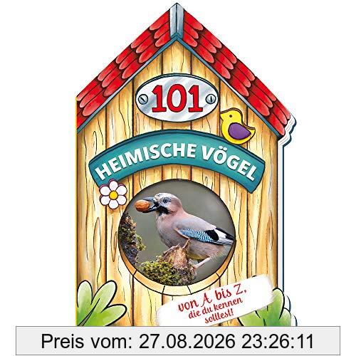 Trötsch Buch in Hausform 101 Heimische Vögel von A bis Z, die du kennen solltest: Kinderbuch Sachbuch Vogelbuch (Erstes Wissen)