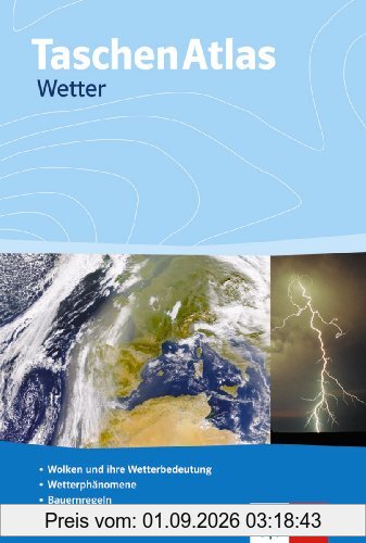 Taschenatlas. Wetter: Die turbulente Atmosphäre der Erde