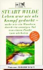 Esoterische Psychologie: Leben war nie als Kampf gedacht - mehr wie ein Wandern durch ein sonniges Tal von einem Punkt zum nächsten. Mit >>Wunder - eine Anleitung in sieben Schritten