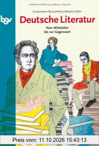Deutsche Literatur: Vom Mittelalter bis zur Gegenwart