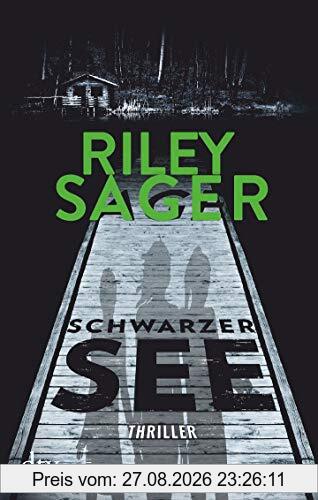 Schwarzer See: Thriller