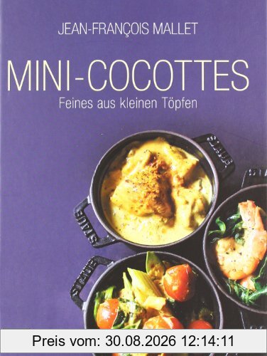 Mini-Cocottes: Feines aus kleinen Töpfen